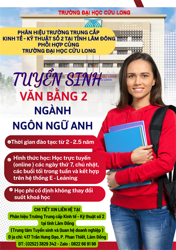 PHÂN HIỆU TRƯỜNG TRUNG CẤP KINH TẾ - KỸ THUẬT SỐ 2 TẠI TỈNH LÂM ĐỒNG PHỐI HỢP CÙNG TRƯỜNG ĐẠI HỌC CỬU LONG